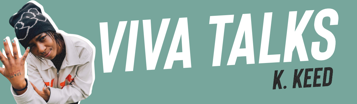 Conversations with K Keed