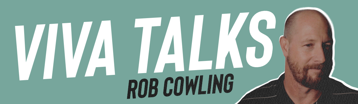 Conversations with Rob Cowling